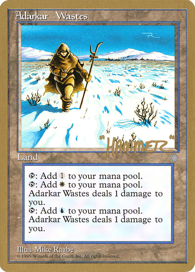 Adarkar Wastes - 1996 Shawn "Hammer" Regnier (ICE) (World Championship Decks)