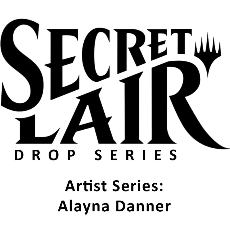 Secret Lair: Drop Series - Artist Series (Alayna Danner)