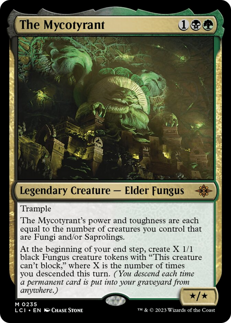 The Mycotyrant [The Lost Caverns of Ixalan]