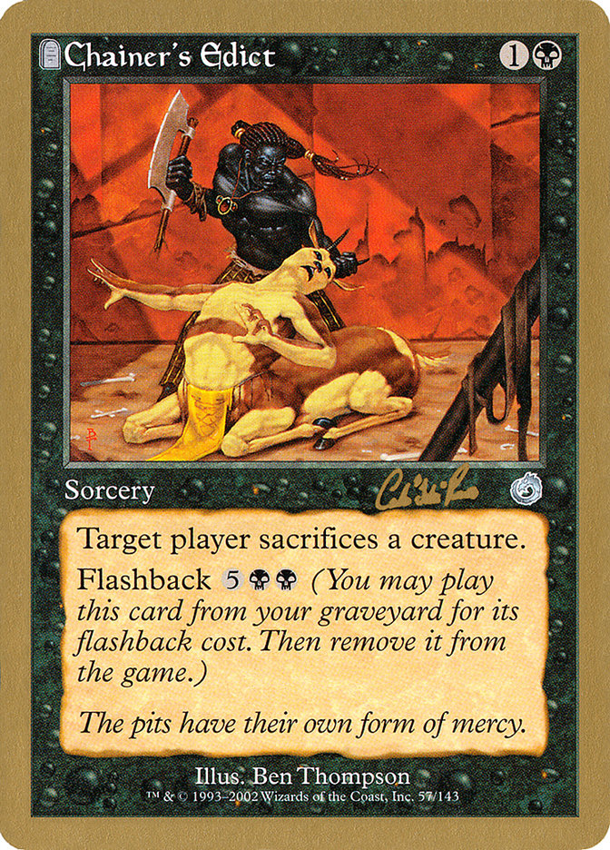 Chainer's Edict - 2002 Carlos Romao (TOR) [World Championship Decks]
