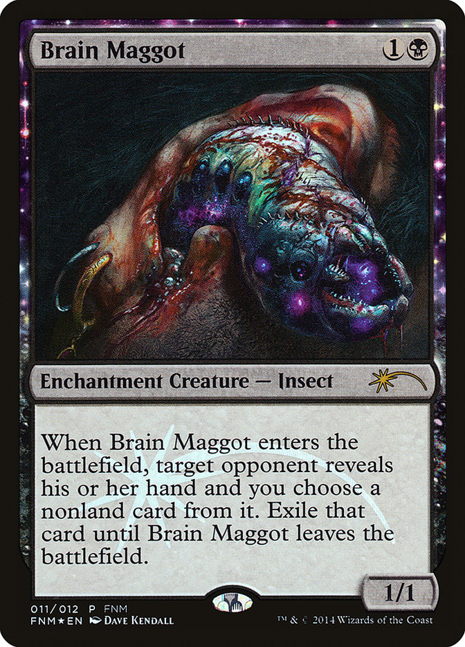 Brain Maggot (11) [FNM Promos]