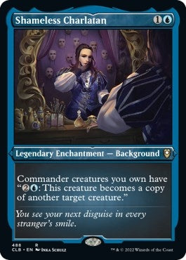 Shameless Charlatan (Foil Etched) (488) (Commander Legends: Battle for Baldur's Gate)
