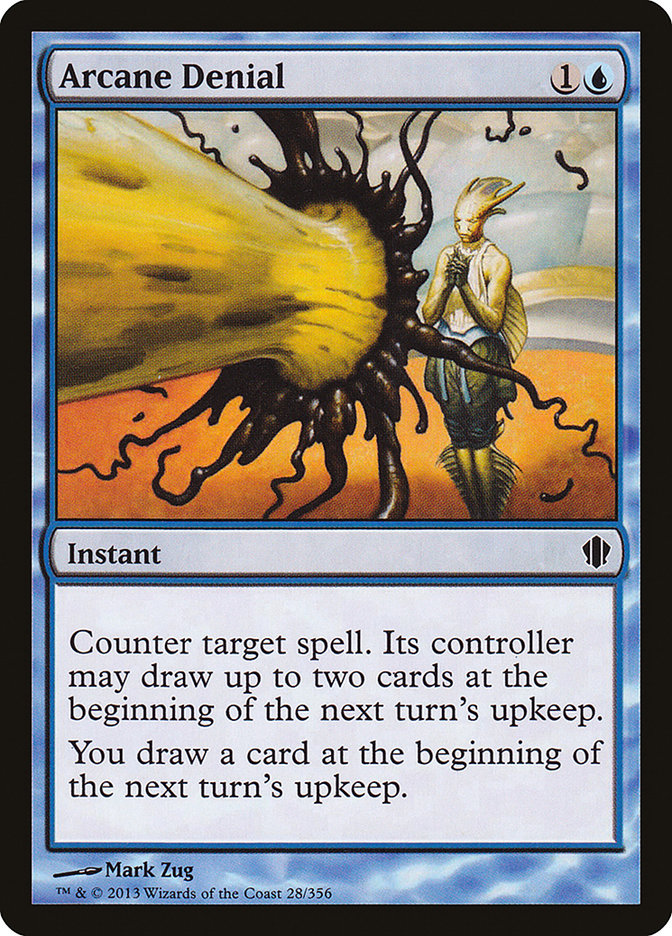 Arcane Denial (28) [Commander 2013]