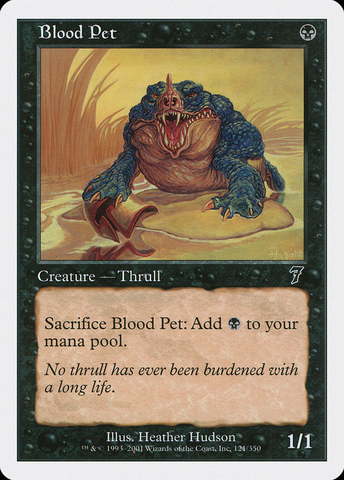 Blood Pet (121) [7th Edition]
