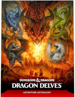 Dungeons & Dragons: Dragon Delves (D&D Adventure Anthology)