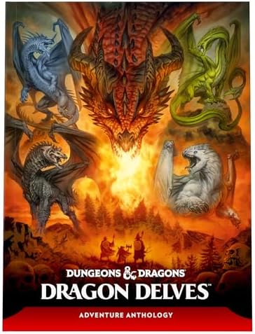 Dungeons & Dragons: Dragon Delves (D&D Adventure Anthology)