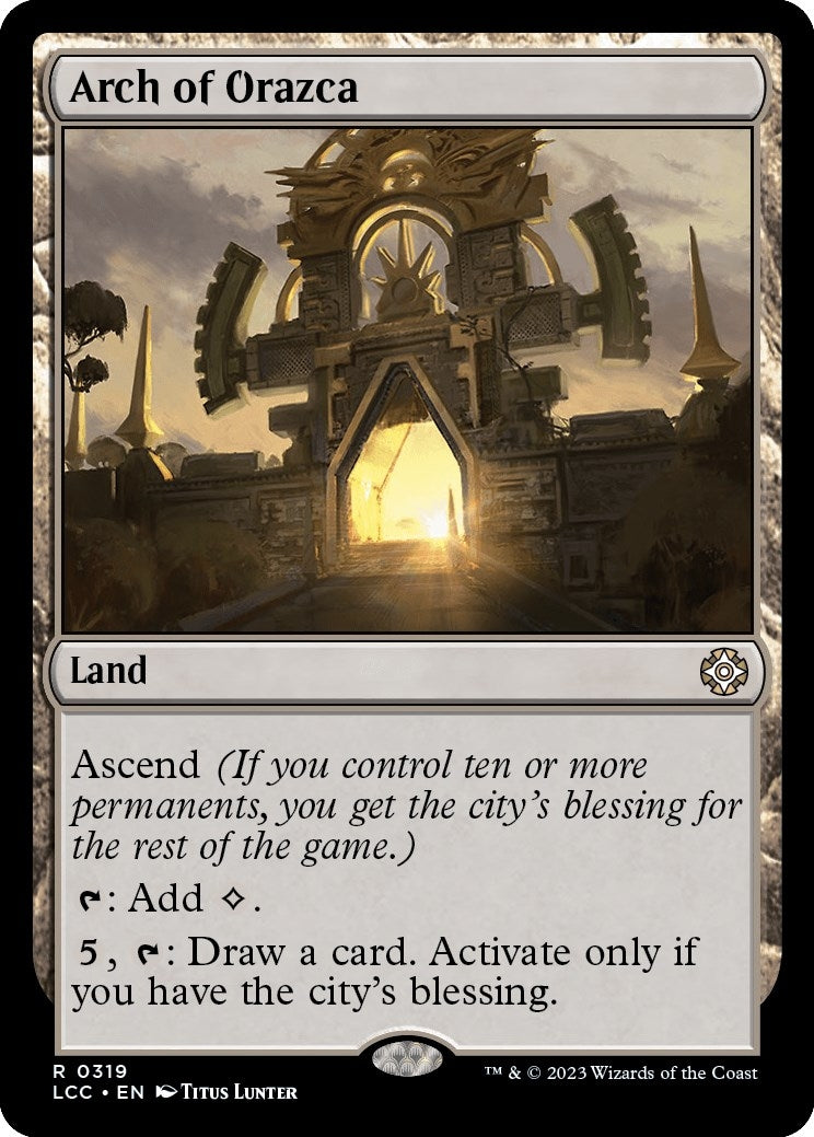 Arch of Orazca (319) [The Lost Caverns of Ixalan]