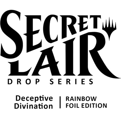 Secret Lair Drop: Deceptive Divination - Rainbow Foil Edition