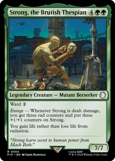 Strong, the Brutish Thespian (84) (Universes Beyond: Fallout)