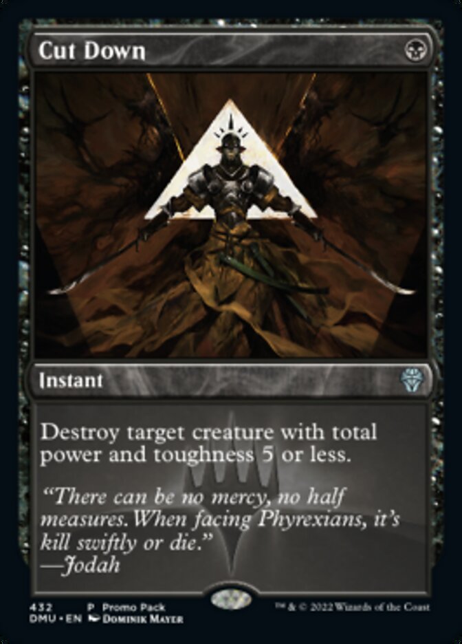 Cut Down (Promo Pack) [Dominaria United]