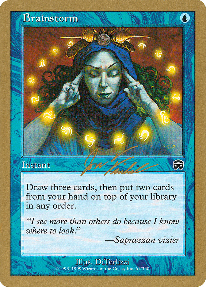 Brainstorm - 2000 Jon Finkel (MMQ) [World Championship Decks]