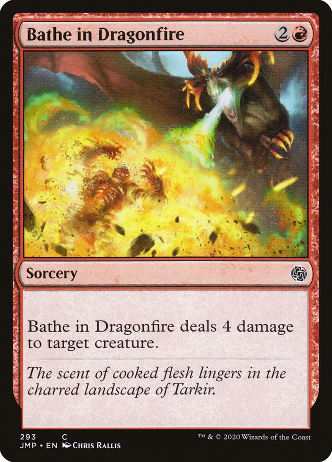 Bathe in Dragonfire (293) [Jumpstart]