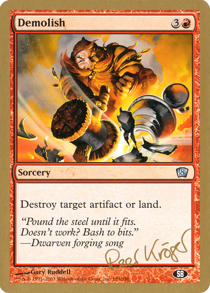 Demolish - 2003 Peer Kroger (8ED) (SB) [World Championship Decks]