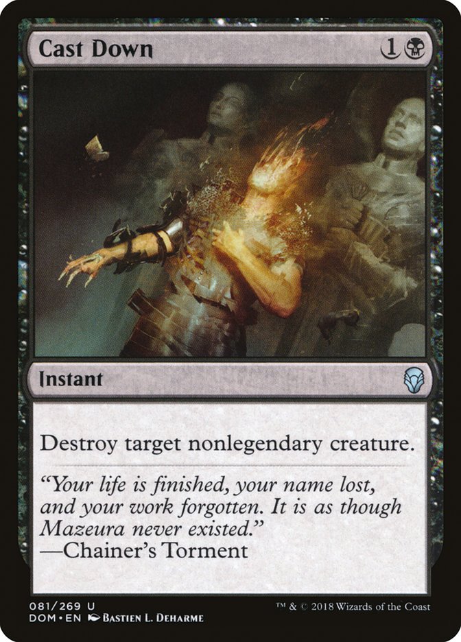 Cast Down (81) [Dominaria]