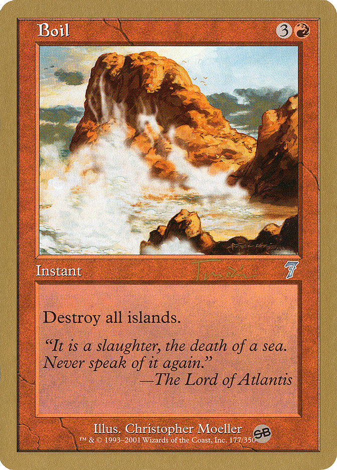 Boil - 2001 Jan Tomcani (7ED) (SB) [World Championship Decks]