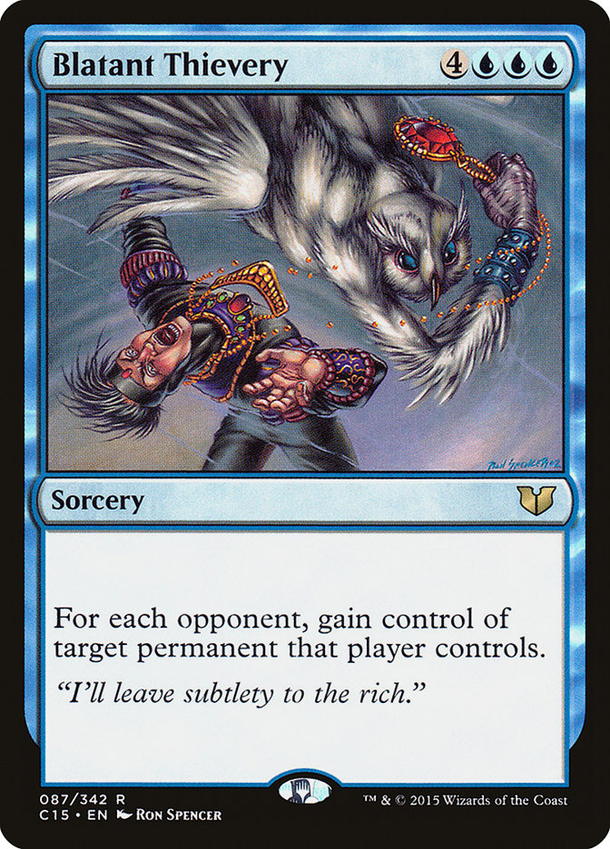 Blatant Thievery [Commander 2015]