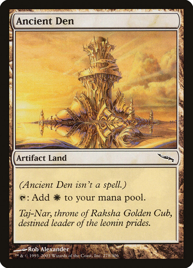 Ancient Den (278) [Mirrodin]