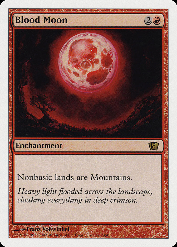 Blood Moon (178) [8th Edition]