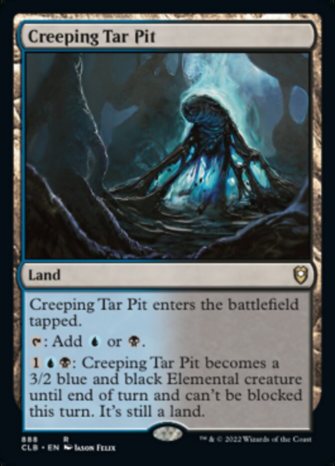 Creeping Tar Pit (888) [Commander Legends: Battle for Baldur's Gate]