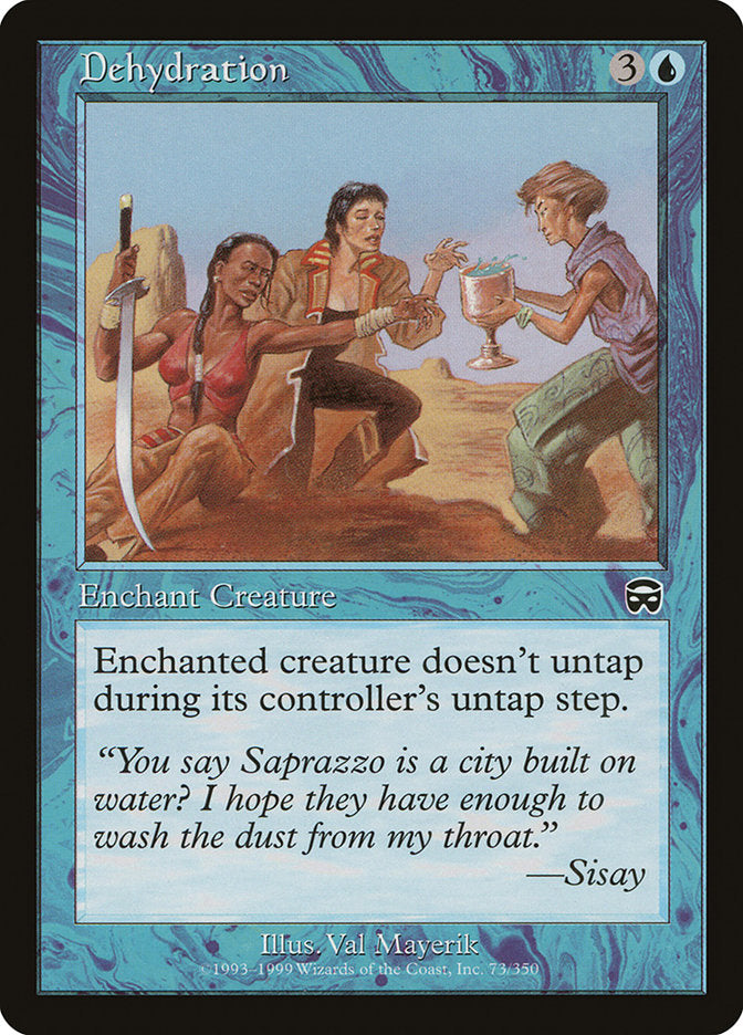 Dehydration (73) [Mercadian Masques]