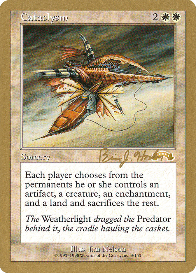 Cataclysm - 1998 Brian Hacker (EXO) [World Championship Decks]