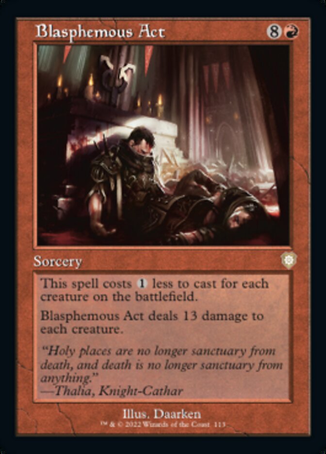 Blasphemous Act (Retro Frame) (113) [The Brothers' War]